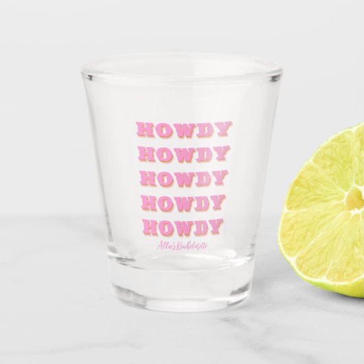 Nashville Bachelorette Howdy Howdy Pink Shot Glas (Voorkant)