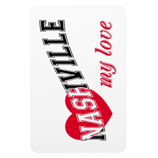 Nashville mijn liefde magneet (Verticaal)