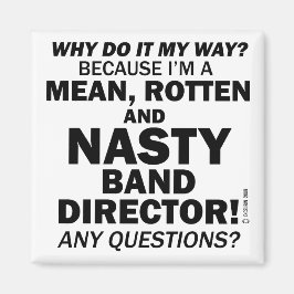 Nasty Band Director Magneet