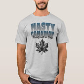 Nasty Canadian Maple leaf. T-shirt (Voorkant)