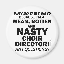 Nasty Choir Director
