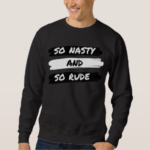 Nasty en zo rude Real Housewives of Atlanta in Trui