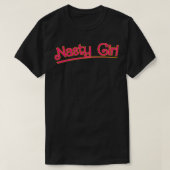 Nasty Girl Typografie Ontwerp T-shirt (Design voorkant)