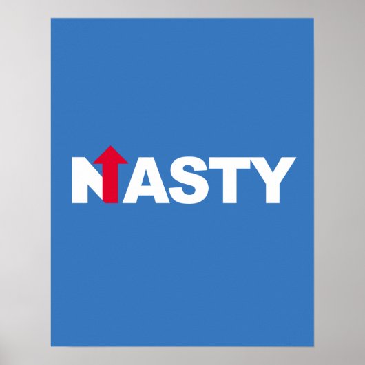 NASTY HILLARY — Presidential Election 2016 — whit Poster (Voorkant)
