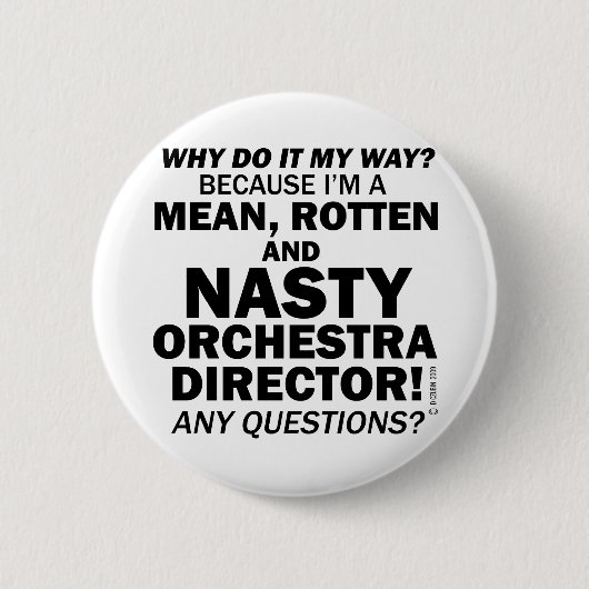 Nasty Orchestra Director Ronde Button 5,7 Cm (Voorkant)