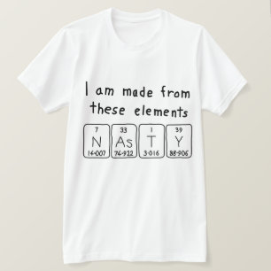 Nasty periodieke lijstnaam shirt