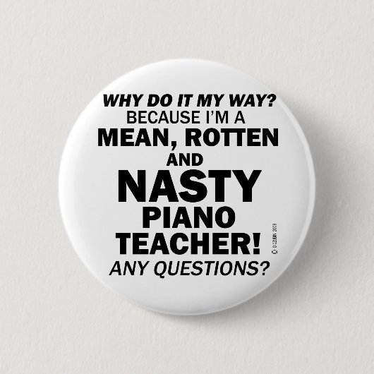 Nasty Piano Teacher Ronde Button 5,7 Cm (Voorkant)