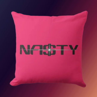 NASTY Statement Throw Pillow Kussen
