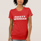 Nasty vrouw grappige houding T-shirt ontwerp rood (Voorkant)