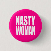 "NASTY VROUW" RONDE BUTTON 3,2 CM (Voorkant)