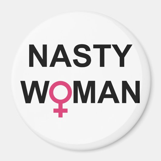 Nasty Vrouw Stemmen Ronde Magnet (Voorkant)