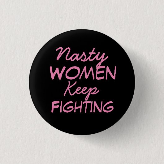 Nasty Vrouwen blijven vechten Ronde Button 3,2 Cm (Voorkant)