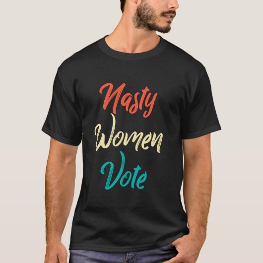 Nasty vrouwen stemmen kleur anti Trump cool sterke T-shirt (Voorkant)