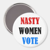 Nasty Vrouwen Stemmen Ronde Magnet (Voorkant / Achterkant)