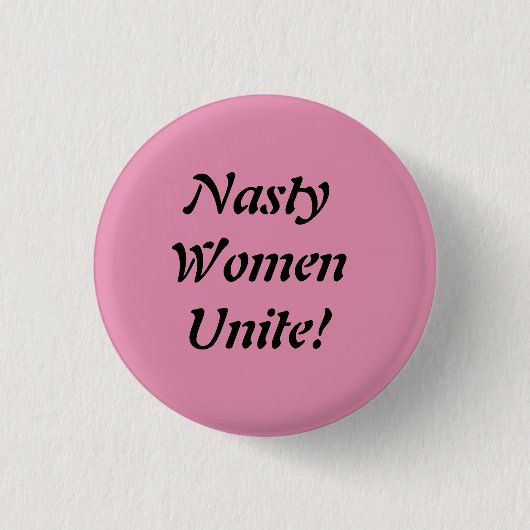 Nasty vrouwen verenigen zich! ronde button 3,2 cm (Voorkant)