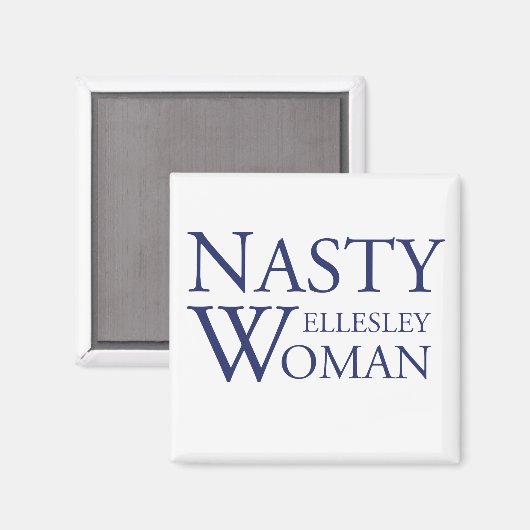 Nasty Wellesley Vrouw Magnet (Voorkant / Achterkant)