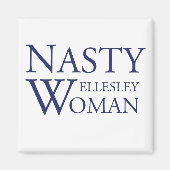 Nasty Wellesley Vrouw Magnet (Voorkant)