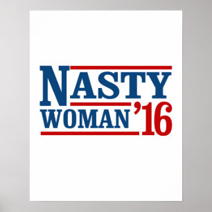 Nasty Woman 2016 - Presidentiële verkiezingen — Poster