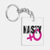 Nasty Woman Acryllic Sleutelhanger (Voorkant Links)