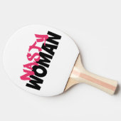 Nasty Woman (antitrump) Tafeltennisbatje (Zijkant)