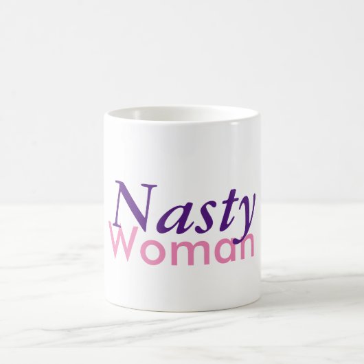 Nasty Woman Coffee Mok (Center)
