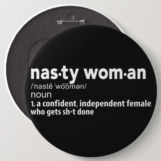 Nasty Woman Definition Button (Voorkant /achterkant)