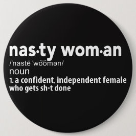 Nasty Woman Definition Button