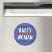 Nasty Woman for President 2016 — Presidential Ele Magneet (Insitu (Vaatwasser))