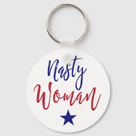 Nasty Woman Gifts Sleutelhanger