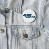 NASTY WOMAN, knop Ronde Button 5,7 Cm (In situ)