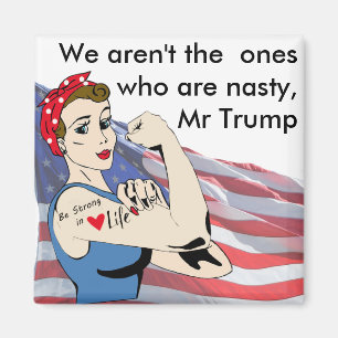Nasty Woman Patriotic Democraat Magnet