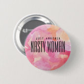 Nasty Woman Pin Ronde Button 5,7 Cm (Voorkant /achterkant)