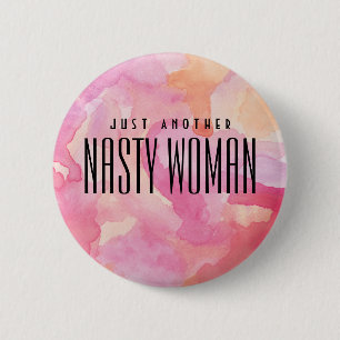 Nasty Woman Pin Ronde Button 5,7 Cm