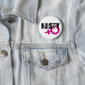 Nasty Woman Pin Ronde Button 5,7 Cm (In situ)