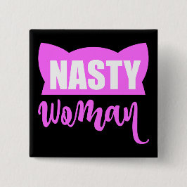 Nasty Woman Pink Cat Pet Vierkante Button 5,1 Cm