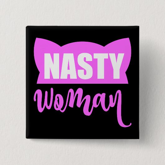 Nasty Woman Pink Cat Pet Vierkante Button 5,1 Cm (Voorkant)