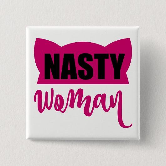 Nasty Woman Pink Cat Pet Vierkante Button 5,1 Cm (Voorkant)