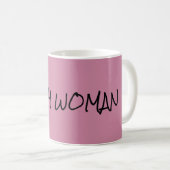 Nasty Woman Pink Coffee Cup Koffiemok (Voorkant rechts)
