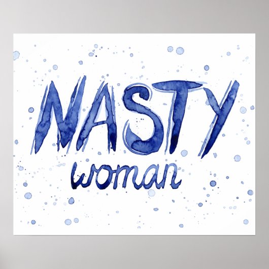 Nasty Woman Poster (Voorkant)