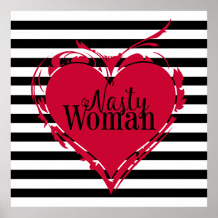 NASTY WOMAN Red art HEART Poster
