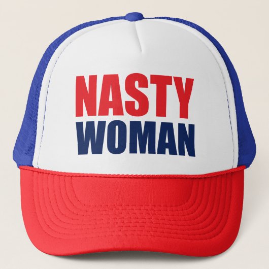 Nasty Woman Trucker Hat Pet (Voorkant)