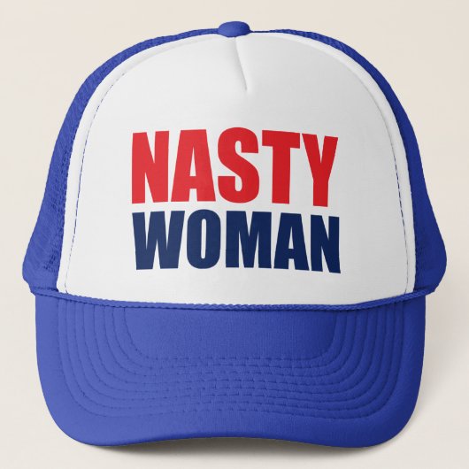 Nasty Woman Trucker Hat Pet (Voorkant)