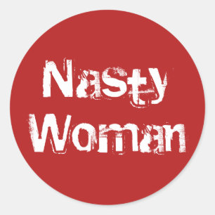 Nasty Woman, verontruste witte tekst op rode stick Ronde Sticker