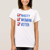 Nasty Woman Voter Checkbox T-shirt (Voorkant)