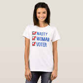 Nasty Woman Voter Checkbox T-shirt (Voorkant volledig)