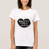 Nasty Woman Voter T-shirt (Voorkant)
