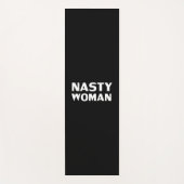 "Nasty Woman" zwart wit Yogamat (Voorkant)