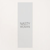 "Nasty Woman" zwarte letters lichtgrijs Yogamat (Voorkant)