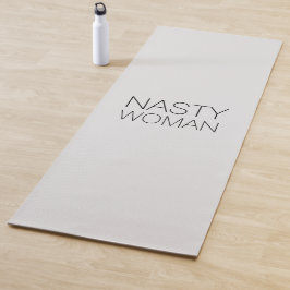 "Nasty Woman" zwarte letters lichtgrijs Yogamat