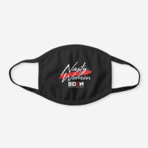 Nasty Women - Biden Harris 2020 Cloth Face Mask